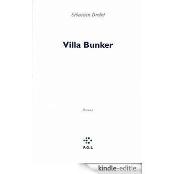 Villa Bunker (Fiction) [Kindle-editie]