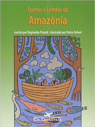 Contos E Lendas Da Amazônia