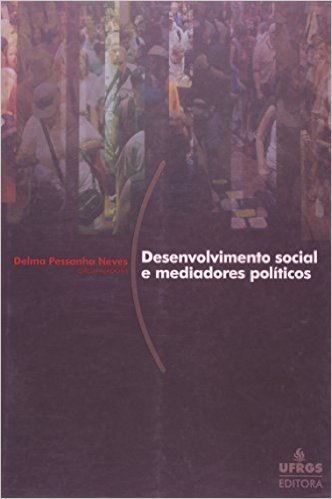 Desenvolvimento Social E Mediadores Politicos