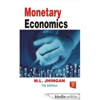 Monetary Economics (English Edition) [Kindle-editie]