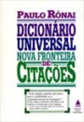 Dicionário Universal Nova Fronteira De Citações