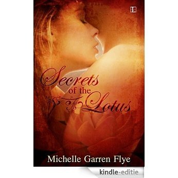 Secrets of the Lotus [Kindle-editie]