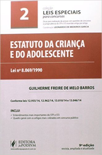 Estatuto da Criança e do Adolescente (ECA) - Volume 2. Coleção Leis Especiais Para Concursos