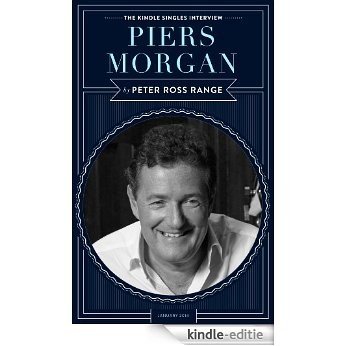 Piers Morgan: The Kindle Singles Interview (Kindle Single) (English Edition) [Kindle-editie] beoordelingen