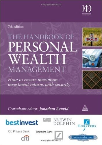 Handbook of Personal Wealth Management: How to Ensure Maximum Investment Returns with Security