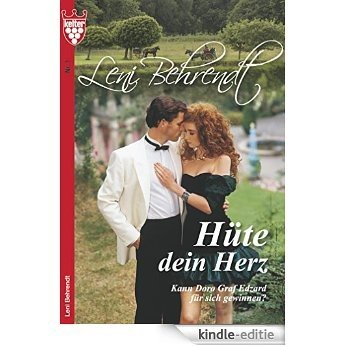 Leni Behrendt 1 - Liebesroman: Hüte dein Herz [Kindle-editie]