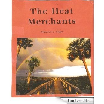 THE HEAT MERCHANTS (English Edition) [Kindle-editie]