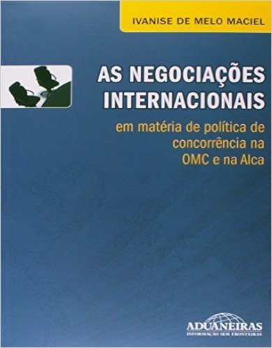 Negociacoes Internacionais, As