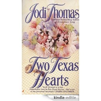 Two Texas Hearts [Kindle-editie]