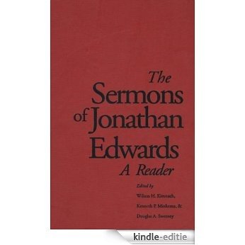 The Sermons of Jonathan Edwards: A Reader [Kindle-editie]