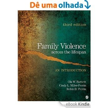 Family Violence Across the Lifespan: An Introduction [eBook Kindle]