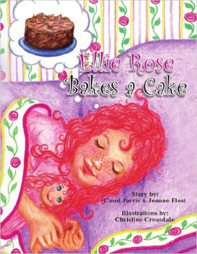 Ellie Rose Bakes a Cake