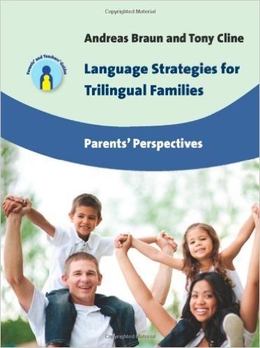 Language Strategies for Trilingual Families: Parents' Perspectives