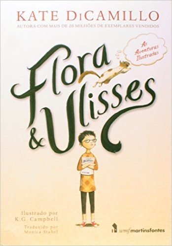 Flora e Ulisses. As Aventuras Ilustradas