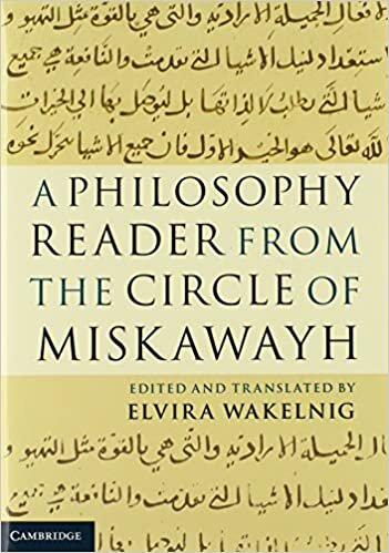 indir A Philosophy Reader from the Circle of Miskawayh: Text, Translation and Commentary