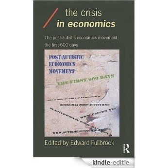 The Crisis in Economics (Economics as Social Theory) [Kindle-editie]