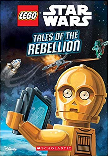 Tales of the Rebellion (LEGO Star Wars: Chapter Book #3)