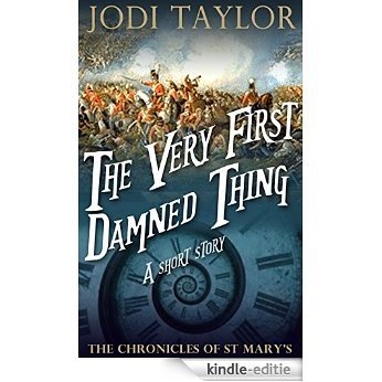The Very First Damned Thing - A Chronicles of St Mary Short Story (English Edition) [Kindle-editie]