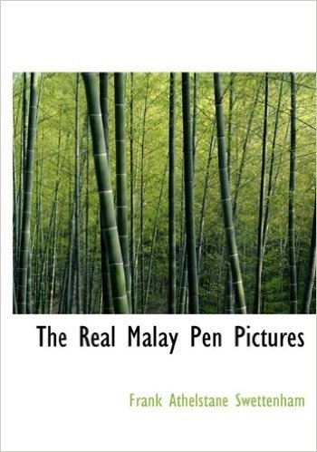 The Real Malay Pen Pictures