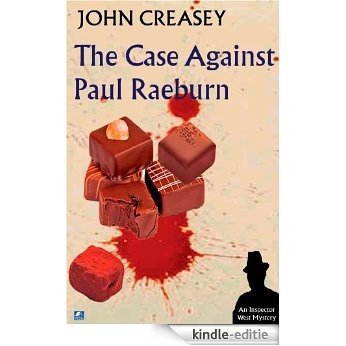 The Case Against Paul Raeburn (Inspector Roger West) (English Edition) [Kindle-editie] beoordelingen