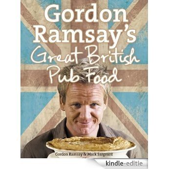 Gordon Ramsay's Great British Pub Food [Kindle-editie] beoordelingen