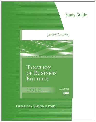 South-Western Federal Taxation: Taxation of Business Entities