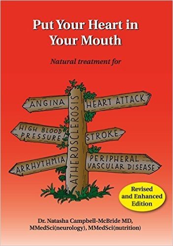 Put Your Heart in Your Mouth: Natural Treatment for Atherosclerosis, Angina, Heart Attack, High Blood Pressure, Stroke, Arrhythmia, Peripheral Vascular Disease