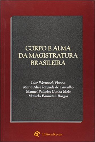 Corpo E Alma Magistratura Brasiliera