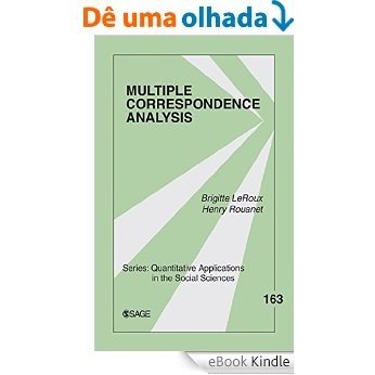 Multiple Correspondence Analysis: 163 (Quantitative Applications in the Social Sciences) [eBook Kindle]