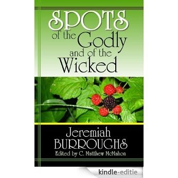 Spots of the Godly and of the Wicked (English Edition) [Kindle-editie]