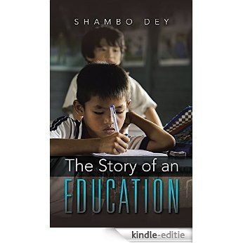 The Story of an Education (English Edition) [Kindle-editie]