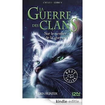 La guerre des clans tome 5 (Pocket Jeunesse) [Kindle-editie]