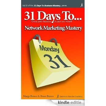31 Days to Network Marketing Mastery (English Edition) [Kindle-editie] beoordelingen