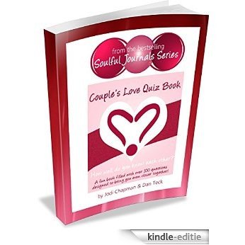 Couple's Love Quiz Book: How Well Do You Know Each Other? (Soulful Journals) (English Edition) [Kindle-editie]