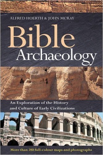 Bible Archaeology: An Exploration of the History and Culture of Early Civilizations baixar