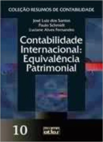 Contabilidade Internacional. Equivalência Patrimonial - Volume 10. Coleção Resumos de Contabilidade
