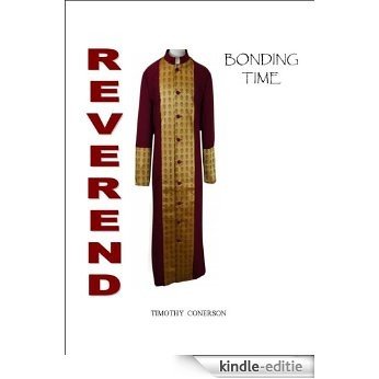 Reverend: The Bonding Time (English Edition) [Kindle-editie] beoordelingen