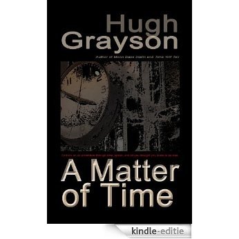 A Matter of Time (English Edition) [Kindle-editie]