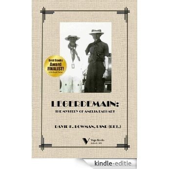 Legerdemain: The Mystery of Amelia Earhart (English Edition) [Kindle-editie]