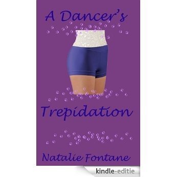 A Dancer's Trepidation (English Edition) [Kindle-editie]