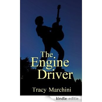 The Engine Driver (Now Hear This! Stories That Rock Book 1) (English Edition) [Kindle-editie]