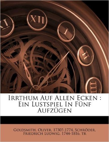 Irrthum Auf Allen Ecken: Ein Lustspiel in F Nf Aufz Gen baixar