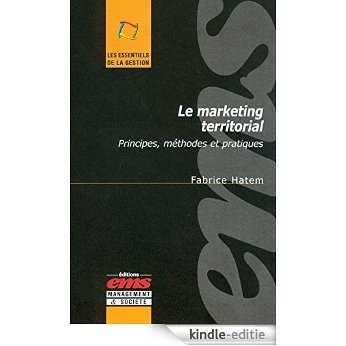 Le marketing territorial: Principes, méthodes et pratiques (Les essentiels de la gestion) [Kindle-editie] beoordelingen