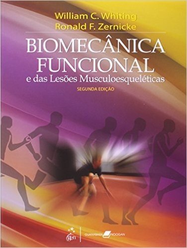 Biomecânica Funcional E Das Lesões Musculoesqueléticas