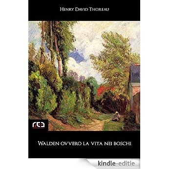 Walden ovvero la vita nei boschi: 171 (Classici) [Kindle-editie] beoordelingen