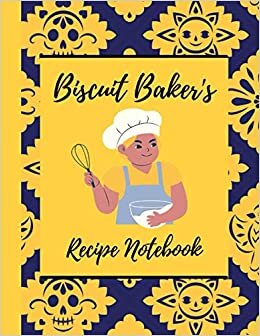 indir Biscuit Baker&#39;s Recipe Notebook: Big Biscuit recipe notebook, for kids. 120, 8.5 X 11 pages. Gift, Keepsake.