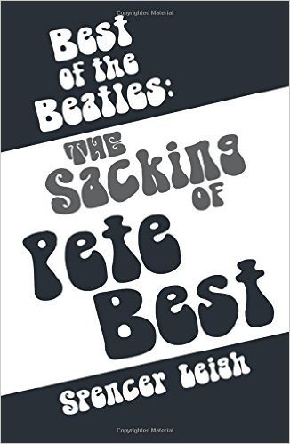 Best of the Beatles: The Sacking of Pete Best