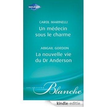 Un médecin sous le charme - La nouvelle vie du Dr Anderson (Harlequin Blanche) (French Edition) [Kindle-editie] beoordelingen