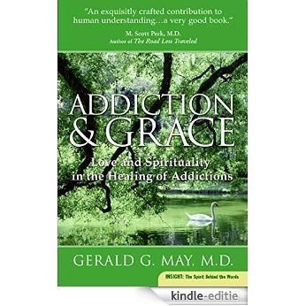 Addiction and Grace [Kindle-editie]