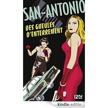 Des gueules d'enterrement (San-Antonio) [Kindle-editie] beoordelingen
